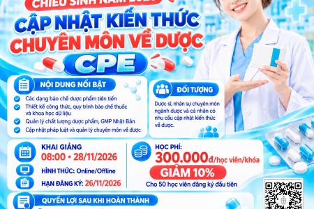THÔNG BÁO CHIÊU SINH KHÓA ĐÀO TẠO CẬP NHẬT KIẾN THỨC CHUYÊN MÔN VỀ DƯỢC (CPE) NĂM 2026