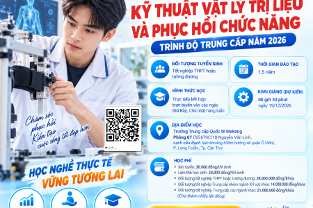 THÔNG BÁO Về việc tuyển sinh ngành Kỹ thuật vật lý trị liệu và phục hồi chức năng trình độ trung cấp năm 2026